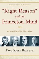 Right Reason And The Princeton Mind